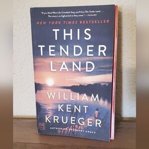 This Tender Land by Kent Kruger